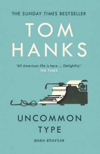 Tom Hanks - Uncommon Type