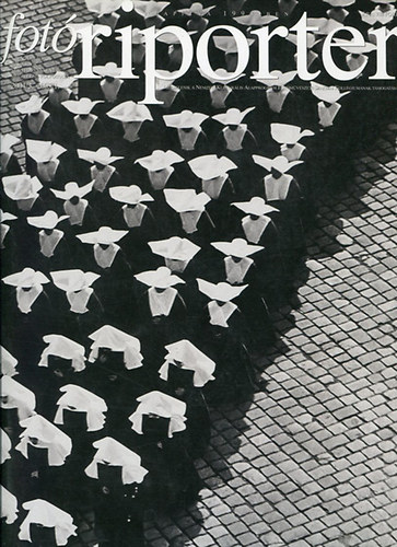 Magyar Fot�s �js�g�r�k - Fot�riporter 2004/3.-2005/1.