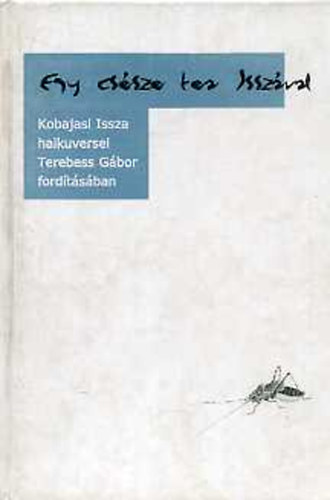 Kobajasi Issza - Egy cs�sze tea Issz�val