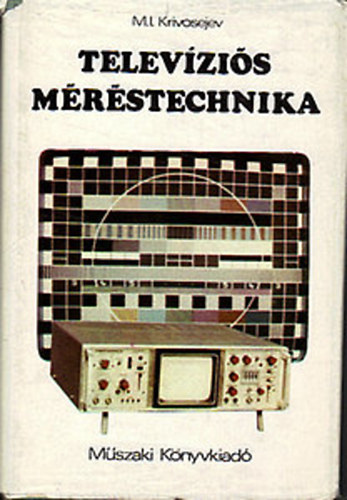 M.I.Krivosev - Telev�zi�s m�r�stechnika