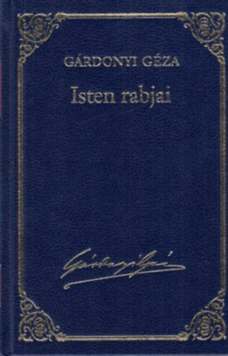 G�rdonyi G�za - Isten rabjai - G�rdonyi G�za m�vei 2.