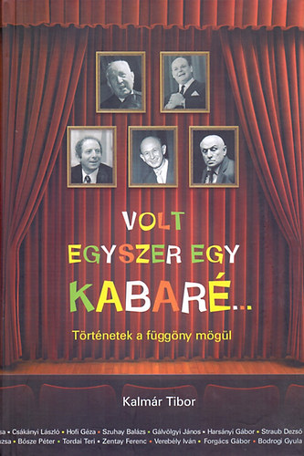 Kalm�r Tibor - Volt egyszer egy kabar�