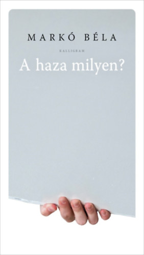 Markó Béla - A haza milyen?