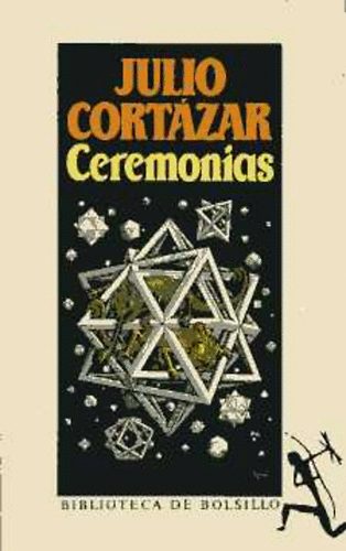 Julio Cort�zar - Ceremonias