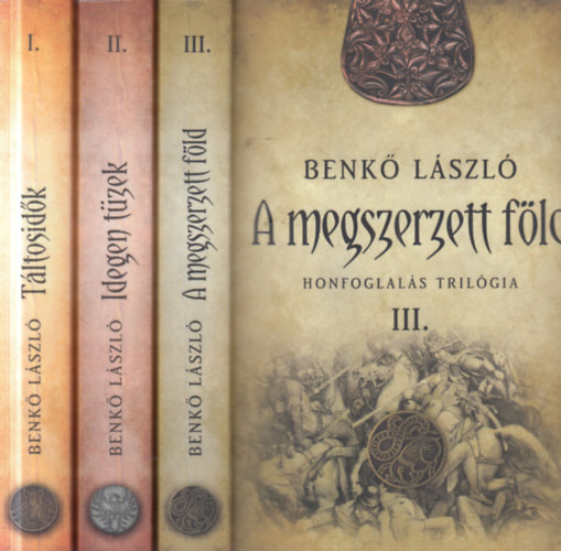 Benkő László - Honfoglalás I.-III.