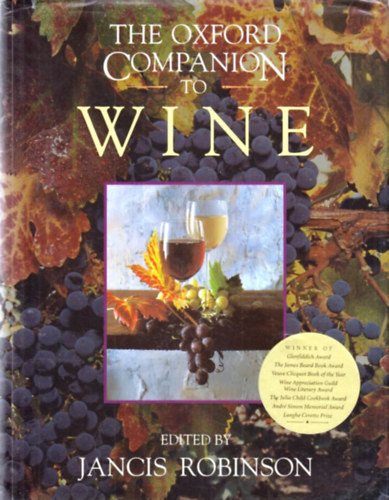 Jancis Robinson - The Oxford Companion to Wine