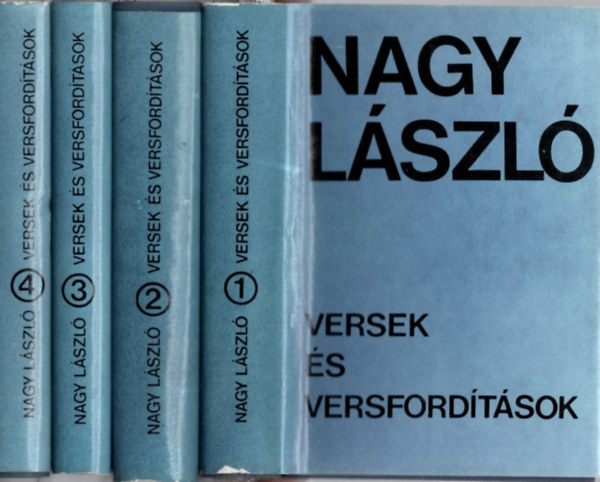 Nagy László - Versek és versfordítások I-IV.