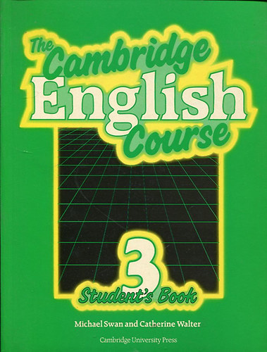 Michael-Walter, Catherine Swan - The Cambridge English Course 3. (Student's Book)