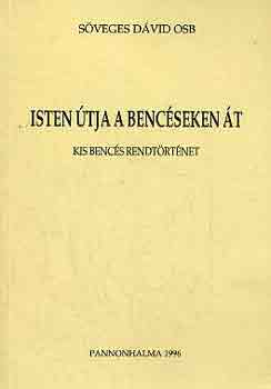 S�veges D�vid - isten �tja a benc�seken �t (kis benc�s rendt�rt�net)