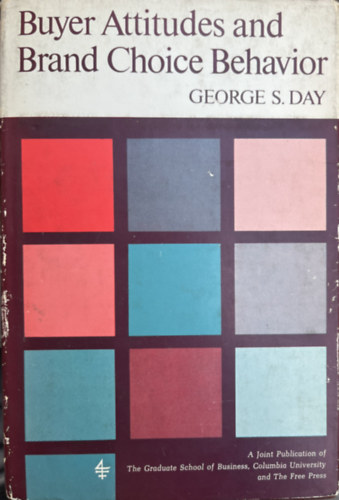 George S. Day - Buyer Attitudes and Brand Choice Behavior