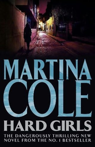 Martina Cole - Hard Girls