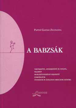 Pappn� Gazdag Zsuzsanna - A babzs�k