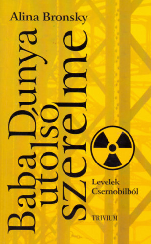Alina Bronsky - Baba Dunya utolsó szerelme