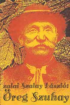 Szalay László - Öreg Szuhay