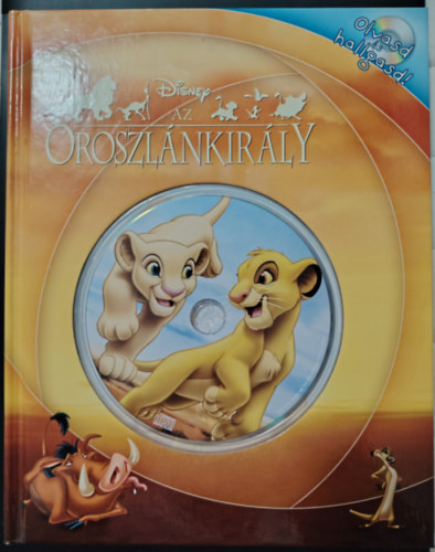 Walt Disney - Az Oroszlánkirály - Olvasd és hallgasd!