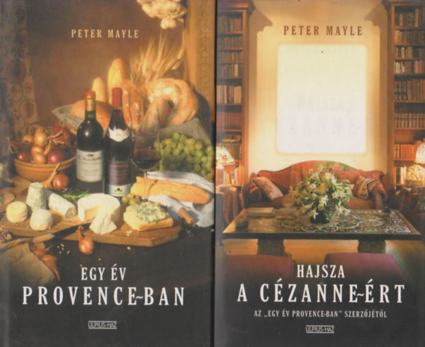 Peter Mayle - Hajsza a C�zanne-�rt + Egy �v Provence-ban (2 m�)