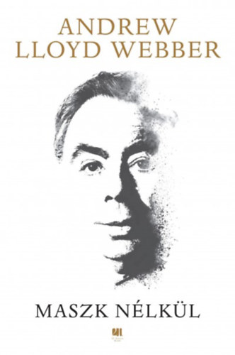 Lloyd Andrew Webber - Maszk n�lk�l