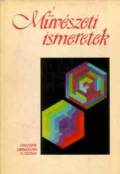 Deme-F�jja-Hajn�czi-Kelemen - M�v�szeti ismeretek (dolgoz�k gimn�ziuma III. oszt�ly)