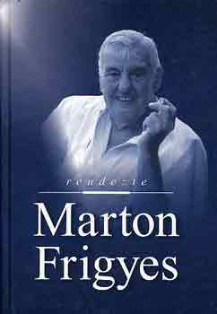 Marton M�ria - Rendezte: Marton Frigyes