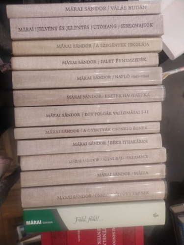 Mrai Sndor - 15 db Mrai Sndor knyv: Vls Budn + thang/Sereghajtk + A szegnyek iskolja + Ihlet s nemzedk + Napl 1943-1944 + Eszter hagyatka + Egy polgr vallomsai I-II + A gyertyk csonkig gnek + Bke Ithakban + Mgia + Szind