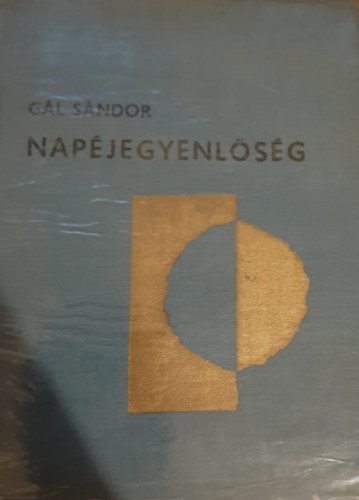 G�l S�ndor - Nap�jegyenl�s�g