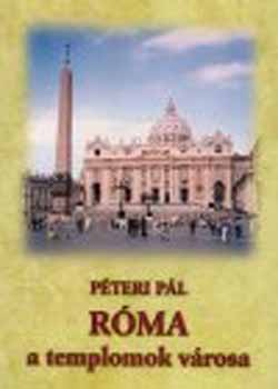 Rma a templomok vrosa