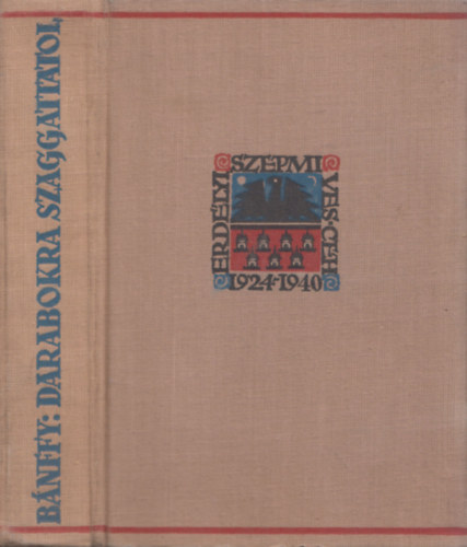 Grf Bnffy Mikls - Darabokra szaggattatol (Erdlyi Szpmves Ch)