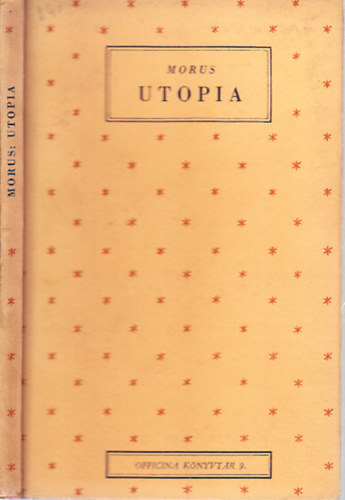 Morus Tamás - Utopia (Officina könyvtár 9.)