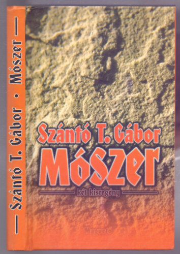 Sz�nt� T. G�bor - M�szer - K�t kisreg�ny