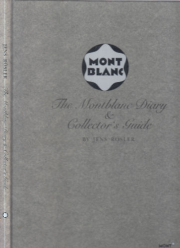 Jens R�sler - The Montblanc Diary & Collectors Guide (tokban)