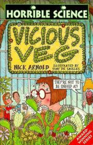 Nick Arnold - Horrible Science - Vicious Veg