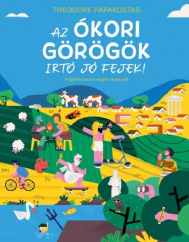 Theodore Papakostas - Az ókori görögök írtó jó fejek!