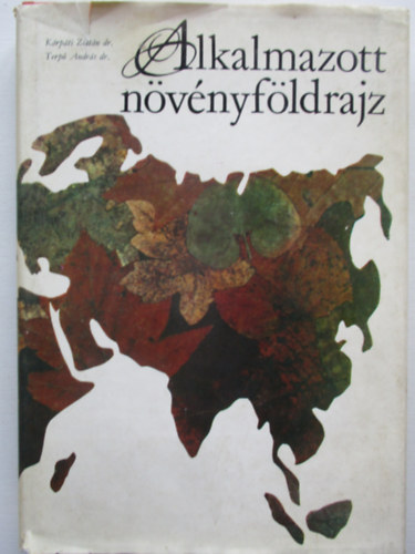 K�rp�ti Zolt�n-Terp� Andr�s - Alkalmazott n�v�nyf�ldrajz