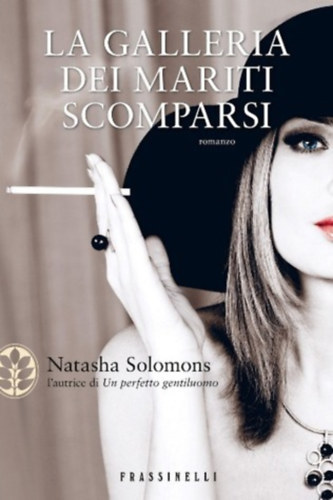 Natasha Solomons - La Galleria dei Mariti Scomparsi