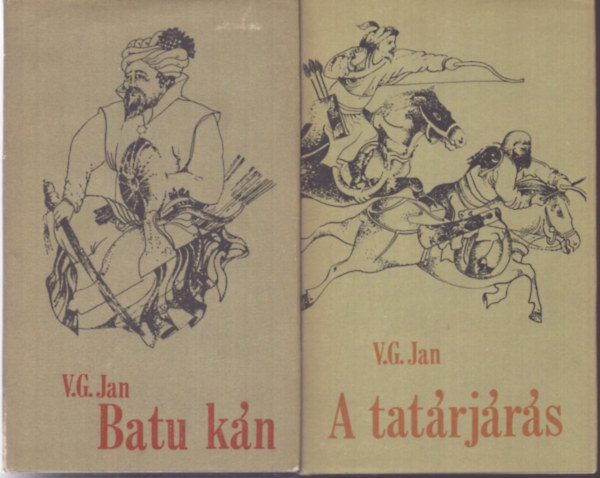 V.G Jan - A tat�rj�r�s + Batu k�n (2 k�tet)