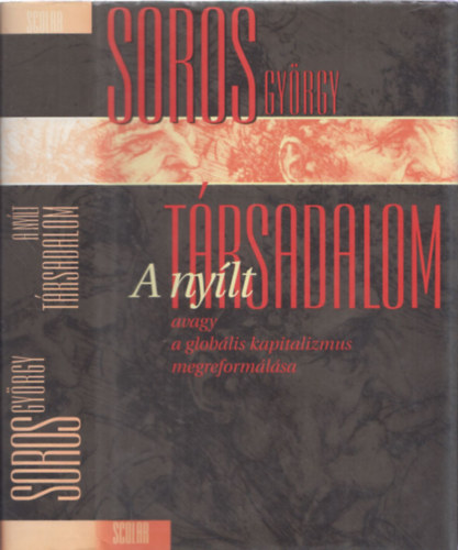 Soros Gy�rgy - A ny�lt t�rsadalom avagy a glob�lis kapitalizmus megreform�l�sa