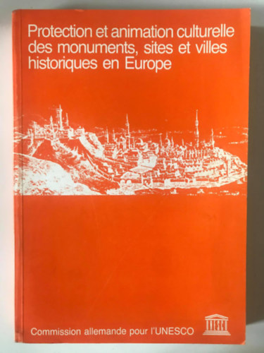 Dr. Hans-Dieter Dyroff - Protection et animation culturelle des monuments, sites et villes historiques en Europe