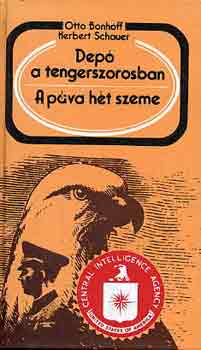 O.-Schauer, H. Bonhoff - Dep� a tengerszorosban-A p�va h�t szeme