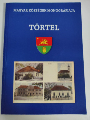 Striczky Gy�rgy - T�rtel (Magyar K�zs�gek Monogr�fi�ja)