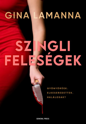 Gina LaManna - Szingli felesgek