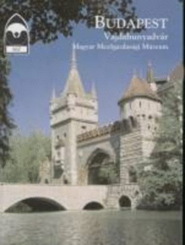 Szab� L�r�nd F�r Lajos - Budapest - Vajdahunyadv�r... T�jak Korok M�zeumok Kisk�nyvt�ra 167