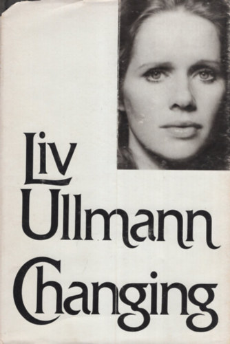 Liv Ullmann - Changing