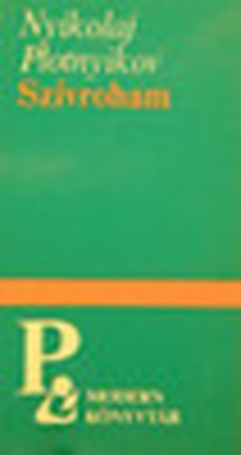 Nyikolaj Plotnyikov - Sz�vroham