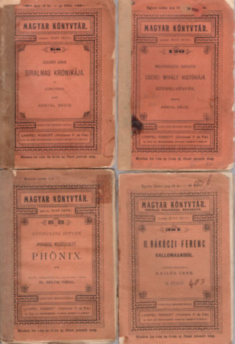 Gyöngyösi István, Angyal Dávid Kajlós Imre ford. - 4 db Magyar Könyvtár sorozat: Szalárdi János siralmas krónikája + Miklósvárszéki Nagyajtai Cserei Mihály históriája + Porából megéledett Phönix + II. Rákóczi Ferenc II. füzet