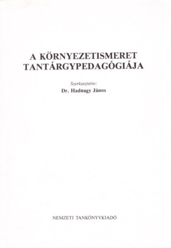 A krnyezetismeret tantrgypedaggija