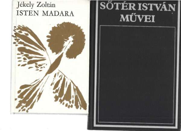 2 db könyv, Jékely Zoltán: Isten madara, Sőtér Itván: Komoly ének