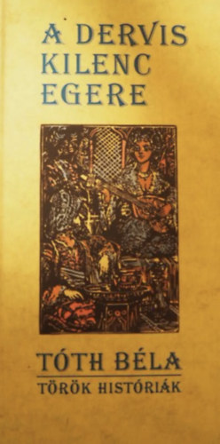 T�th B�la - A dervis kilenc egere