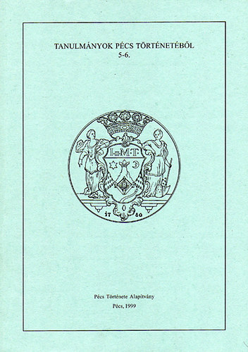 Tanulmnyok Pcs trtnetbl 5-6.