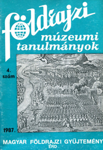 Dr. Balzs Dnes - Fldrajzi mzeumi tanulmnyok (1987/4. szm)