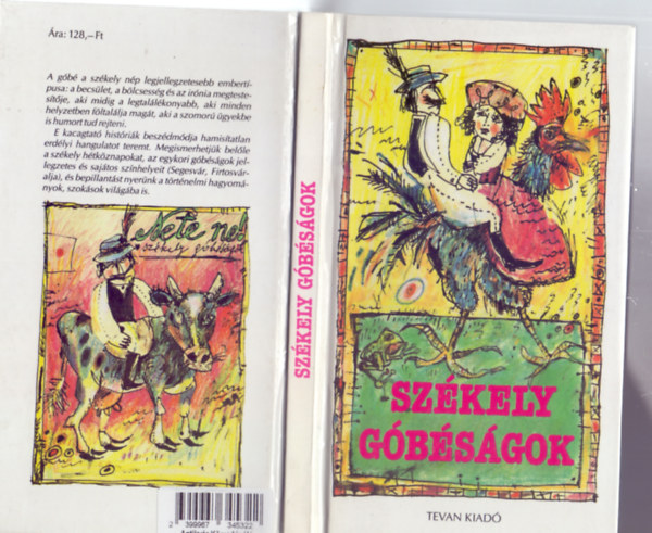 A "Péterfy-asztal" vidám székely tagjai - Székely góbéságok - Anekdoták és kacagtató históriák - Összegyűjtötték a budapesti "Péterfy-asztal" vidám székely tagjai (Eredeti rajzokkal)